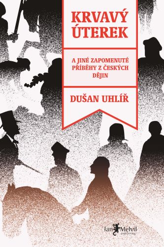 Βιβλίο Krvavý úterek Dušan Uhlíř
