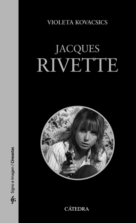Book Jacques Rivette VIOLETA KOVACSICS