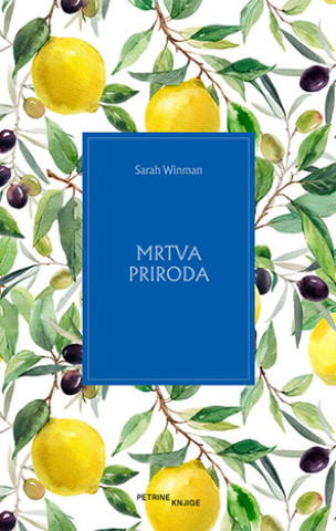 Book Mrtva priroda Sarah Winman