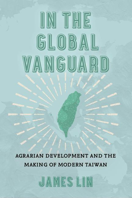 Knjiga In the Global Vanguard Prof. James Lin