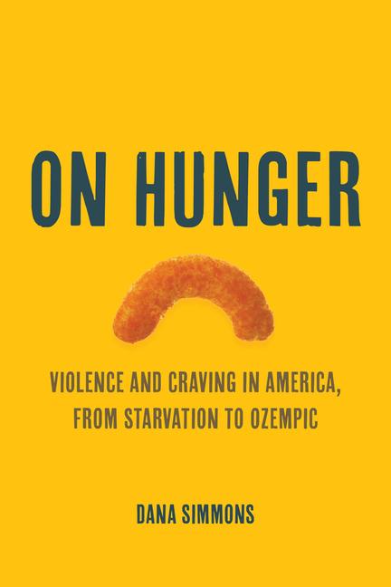Boek On Hunger Dana Simmons