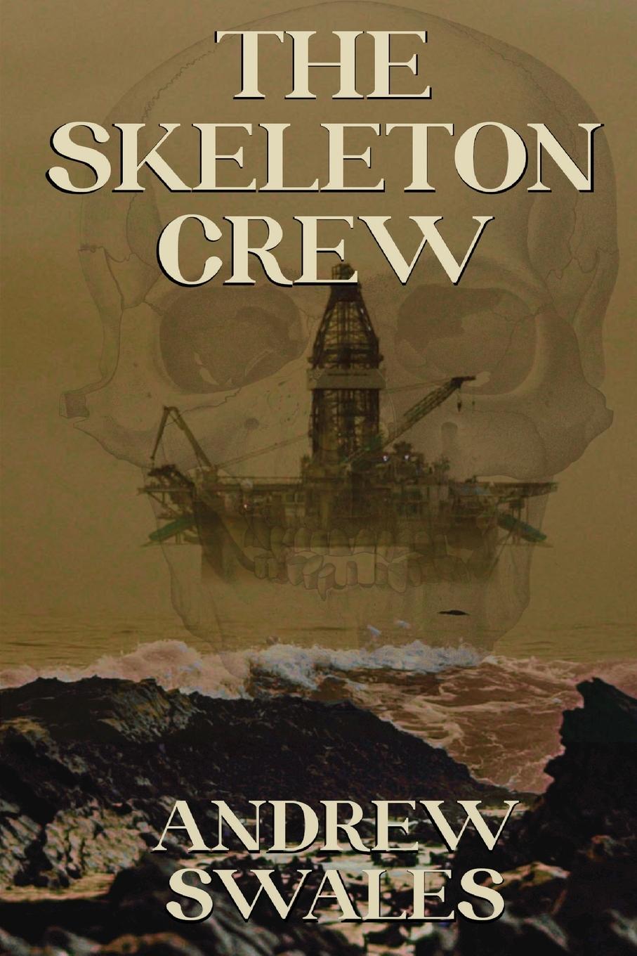 Knjiga The Skeleton Crew Andrew Swales