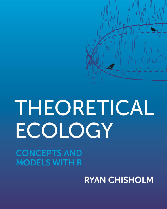 Knjiga Theoretical Ecology Ryan Chisholm
