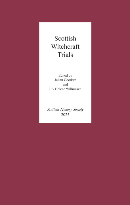 Knjiga Scottish Witchcraft Trials Liv Helene Willumsen