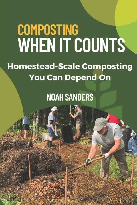 Knjiga Composting When it Counts Noah Sanders