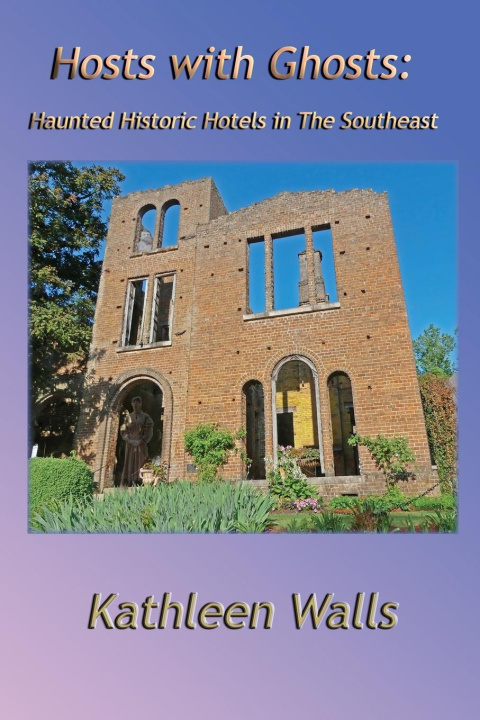 Buch Hosts with Ghosts Kathleen Walls