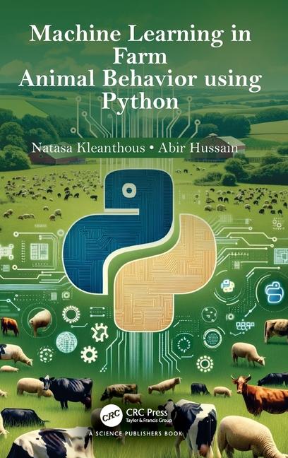 Carte Machine Learning in Farm Animal Behavior using Python Natasa Kleanthous