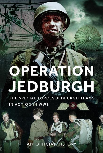 Book Operation Jedburgh An Official History