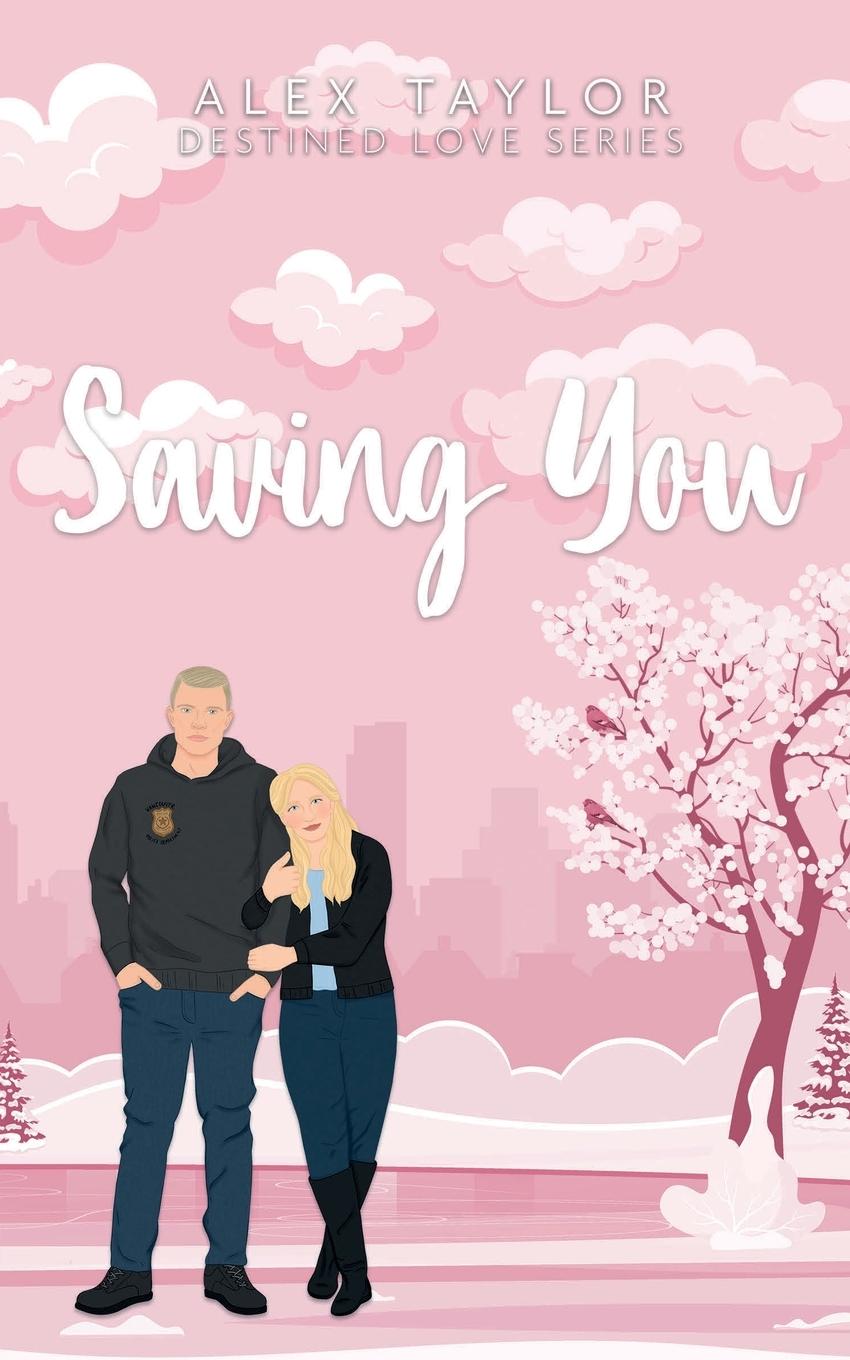 Book Saving You Alex Taylor
