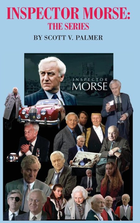 Kniha INSPECTOR MORSE Scott V. Palmer