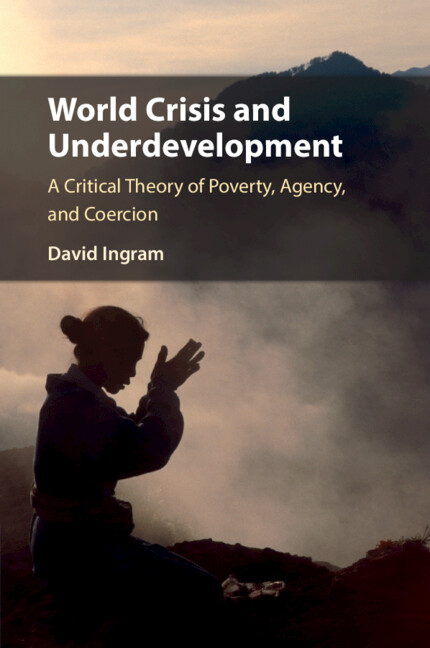 Libro World Crisis and Underdevelopment David Ingram
