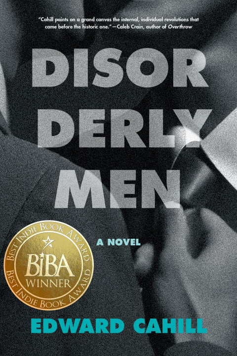 Boek Disorderly Men CAHILL EDWARD