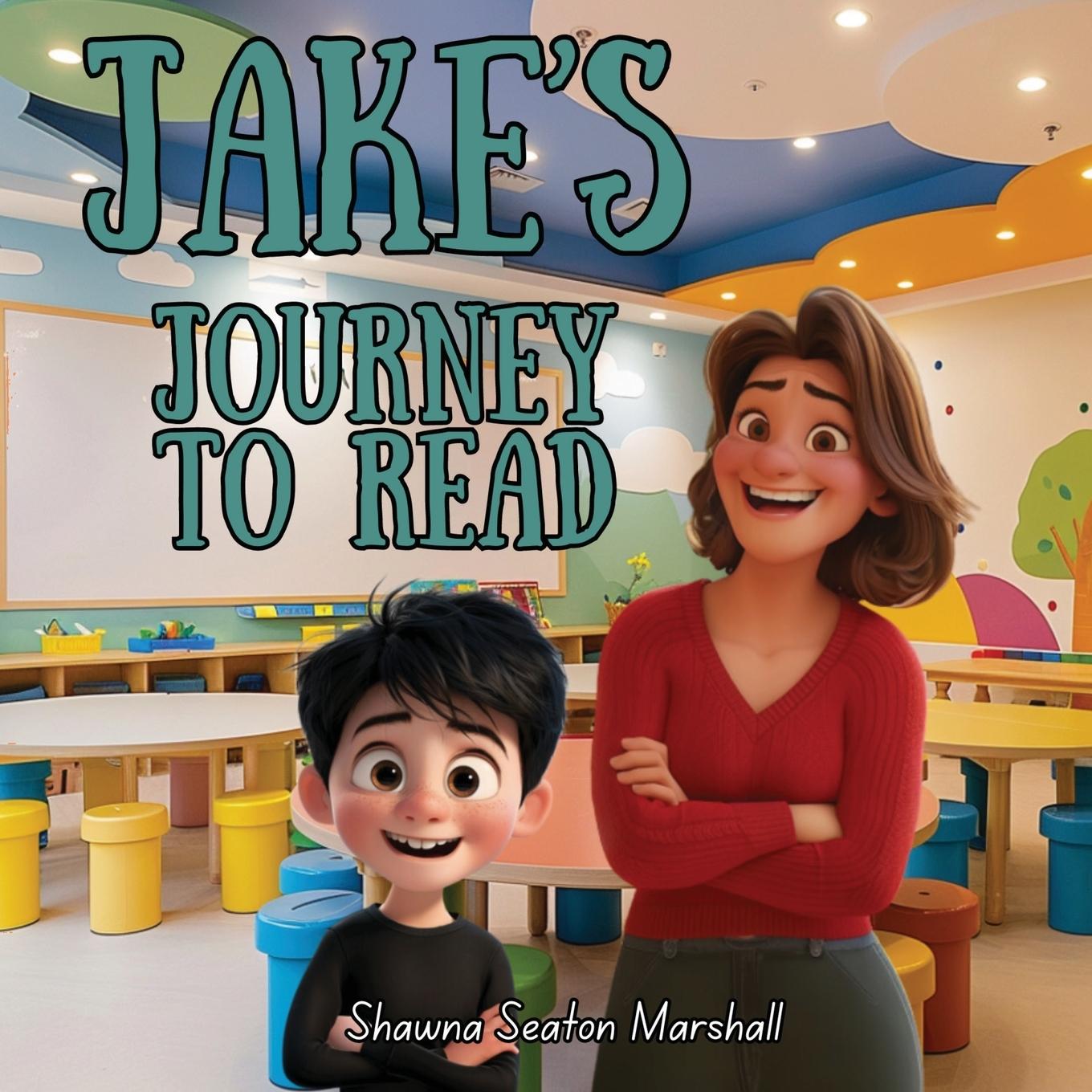 Knjiga JAKE'S JOURNEY TO READ Shawna Marshall