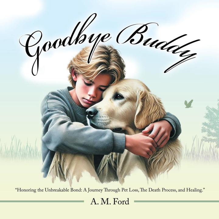 Buch Goodbye Buddy A. M. Ford