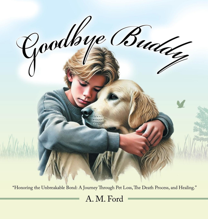 Kniha Goodbye Buddy A. M. Ford