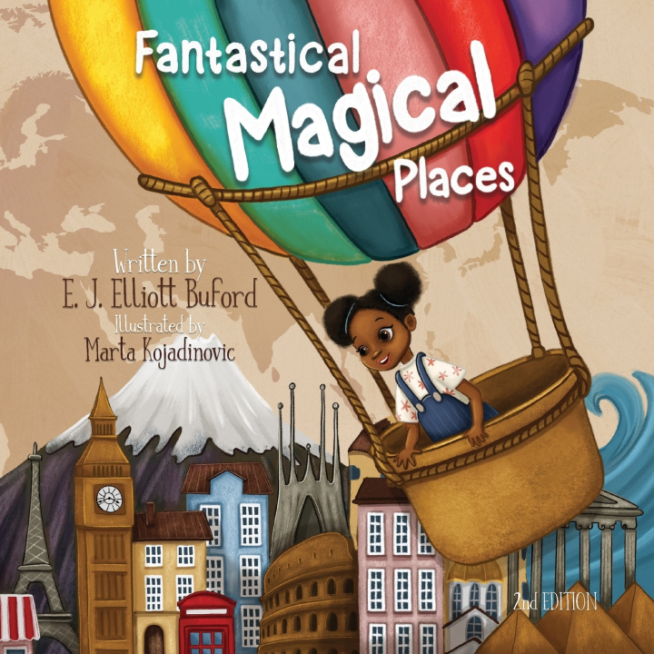 Knjiga Fantastical Magical Places E J Elliott Buford