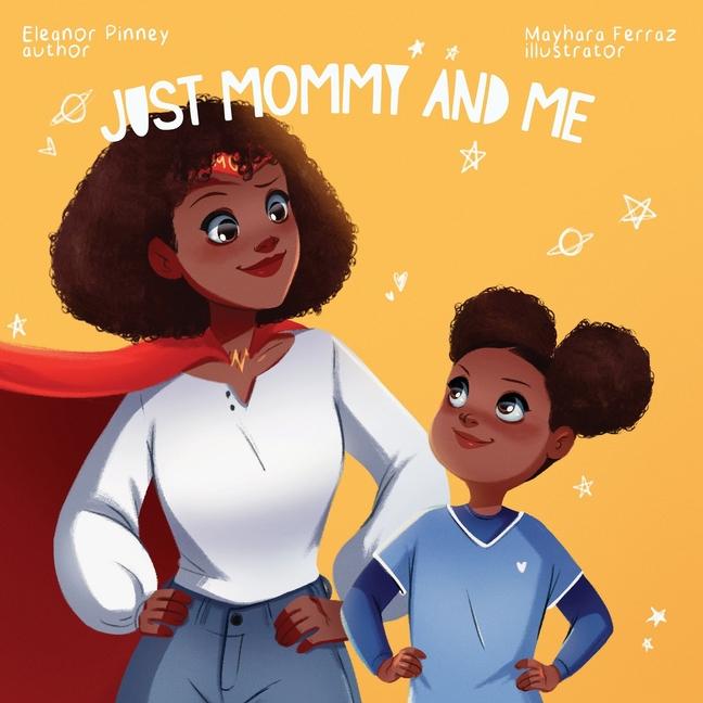 Knjiga Just Mommy and Me Mayhara Ferraz