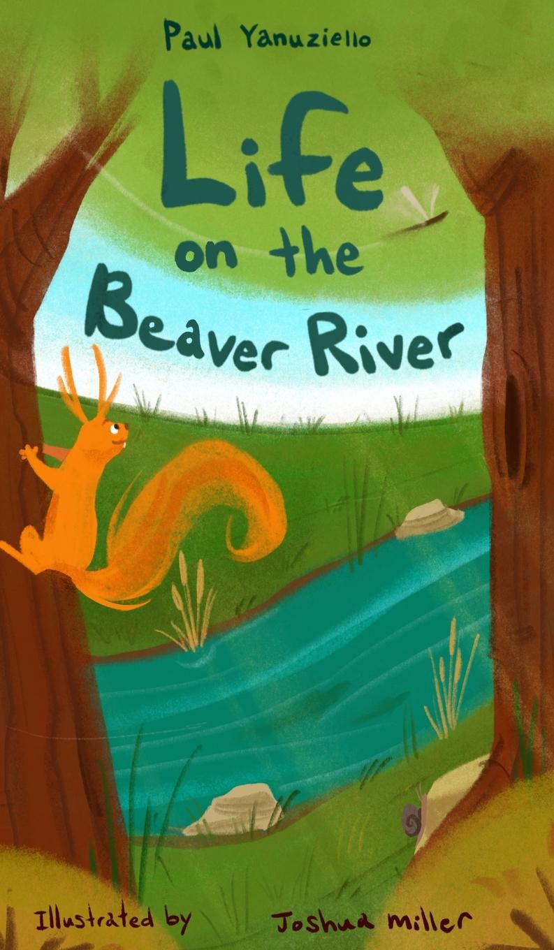 Buch Life on the Beaver River Paul Yanuziello