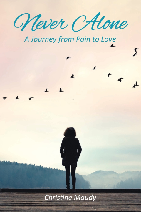 Knjiga Never Alone Christine Maudy