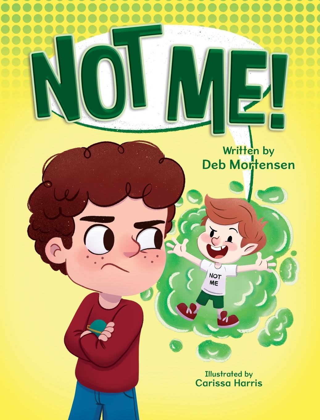 Kniha Not Me Deb Mortensen