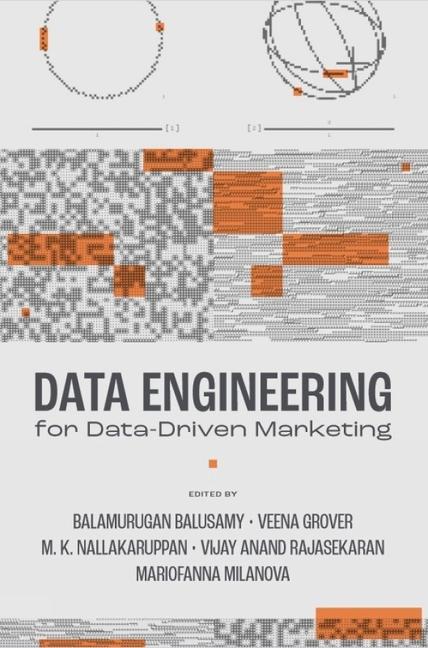 Book Data Engineering for Data-Driven Marketing M. K. Nallakaruppan