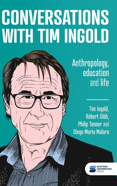 Book Conversations with Tim Ingold Robert Gibb