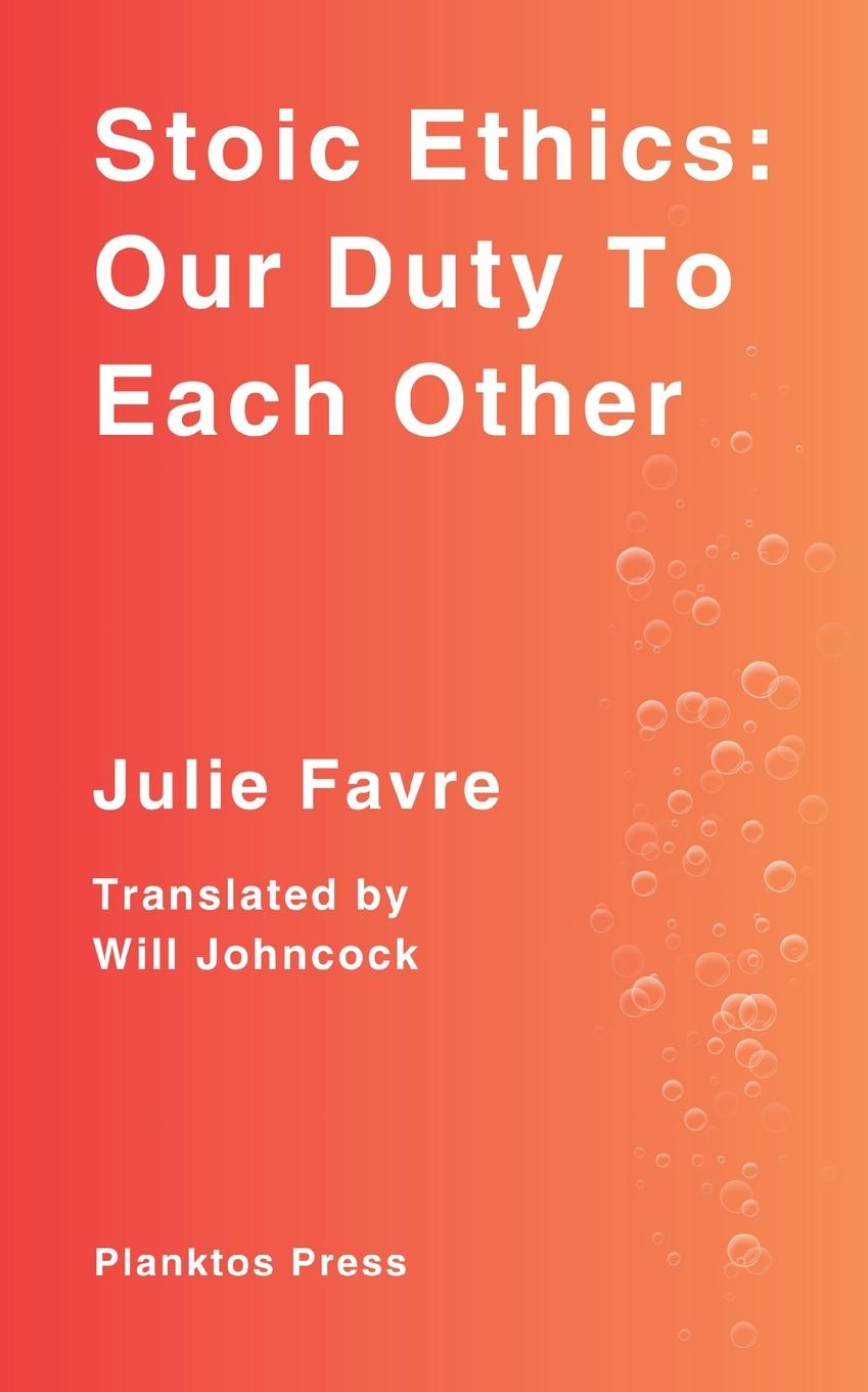 Knjiga Stoic Ethics Julie Favre
