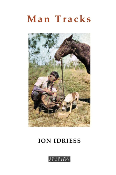 Knjiga Man Tracks Ion Idriess