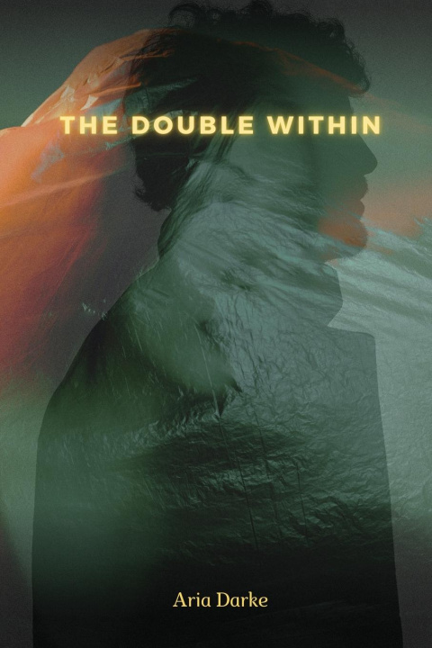 Knjiga The Double Within Aria Darke