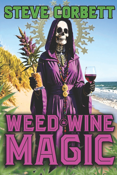 Book Weed Wine Magic Steve Corbett