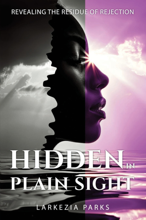Knjiga Hidden in Plain Sight Larkezia Parks