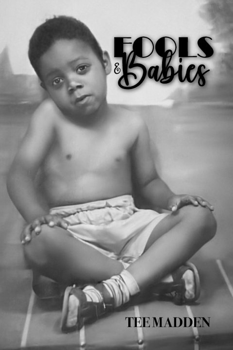 Knjiga Fools & Babies Tee Madden