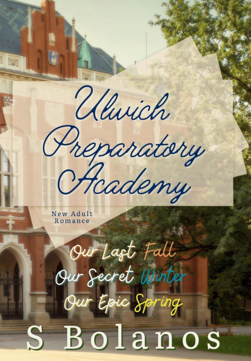 Knjiga Ulwich Preparatory Academy S Bolanos