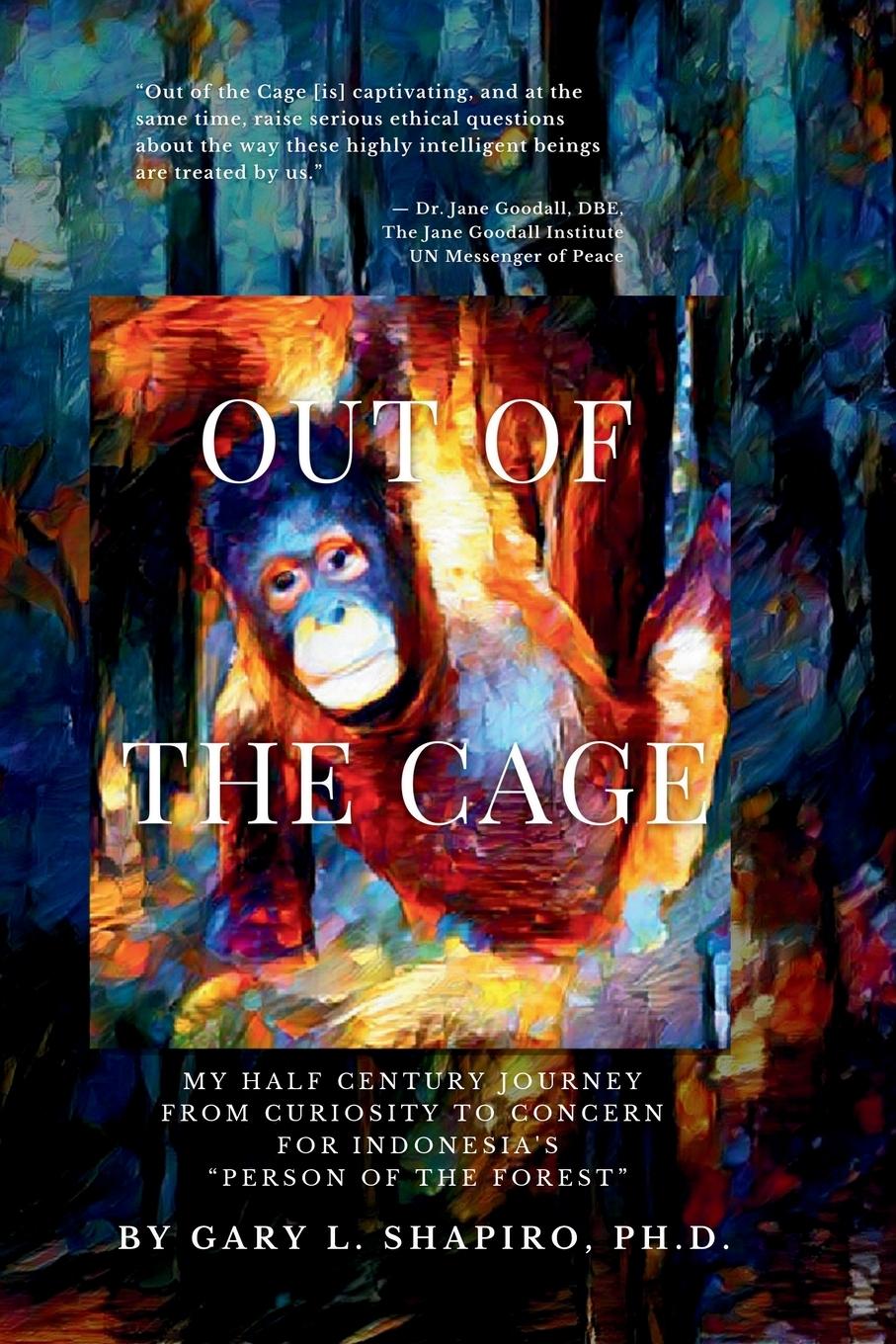 Libro Out of the Cage Gary L. Shapiro