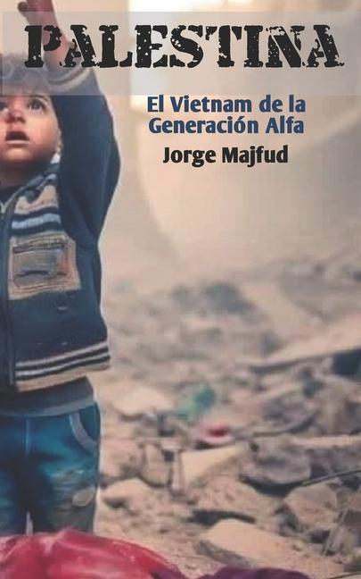 Buch Palestina Jorge Majfud