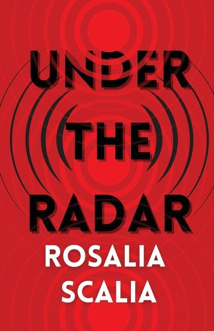 Knjiga Under the Radar Rosalia Scalia