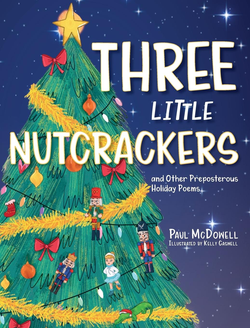 Knjiga Three Little Nutcrackers Paul McDowell