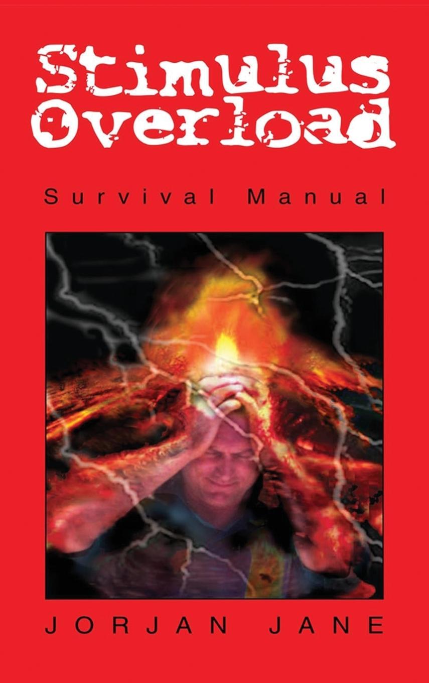 Knjiga Stimulus Overload Jorjan Jane