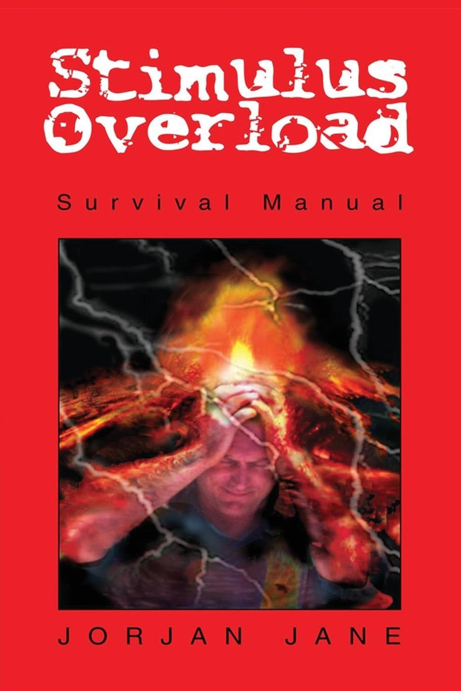 Knjiga Stimulus Overload Jorjan Jane