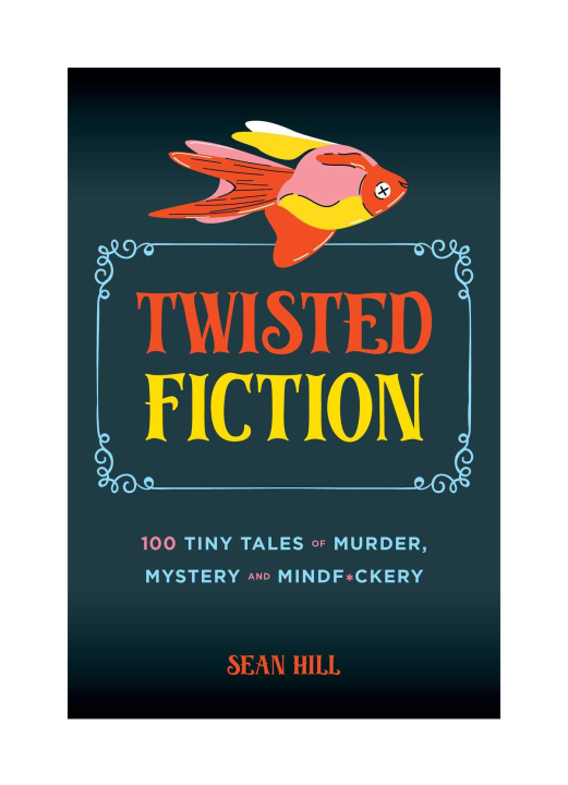 Book Twisted Fiction HILL SEAN