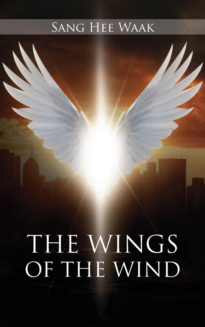 Knjiga The Wings of the Wind Sang Hee Kwak