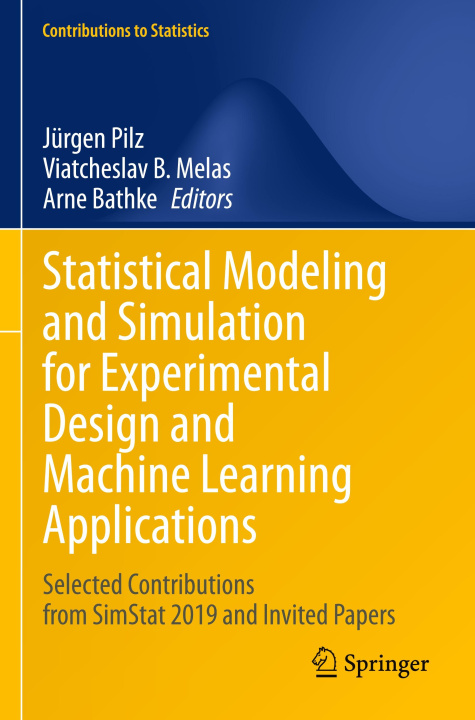 Knjiga Statistical Modeling and Simulation for Experimental Design and Machine Learning Applications Arne Bathke