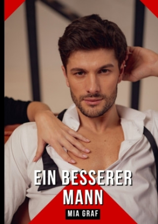 Knjiga Ein besserer Mann Mia Graf