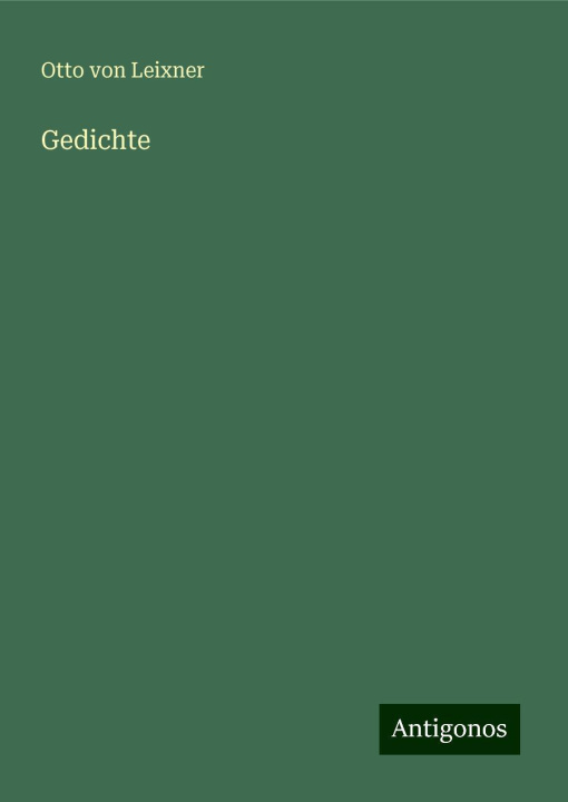 Knjiga Gedichte Otto von Leixner