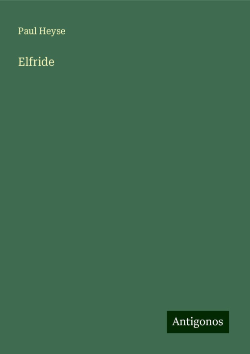 Knjiga Elfride Paul Heyse
