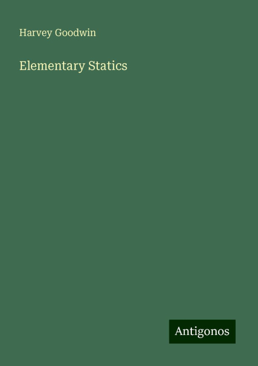 Knjiga Elementary Statics 