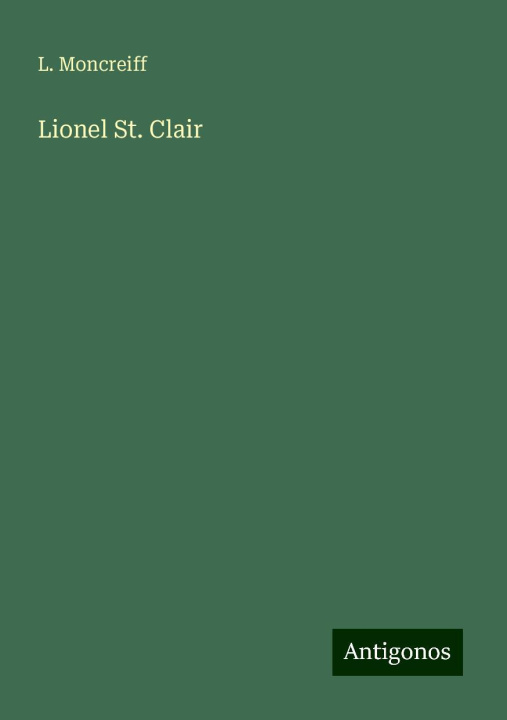Knjiga Lionel St. Clair 