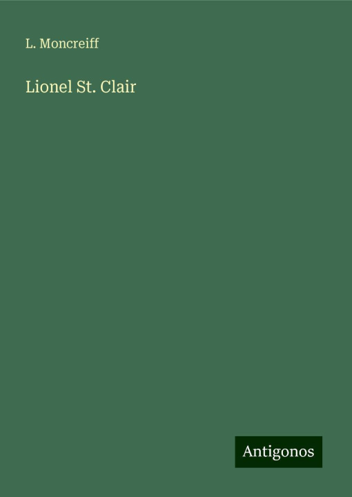 Knjiga Lionel St. Clair 