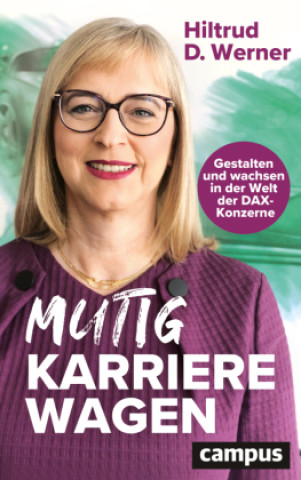 Knjiga Mutig Karriere wagen Hiltrud D. Werner
