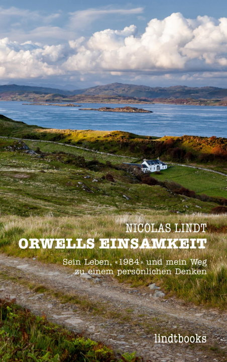 Knjiga Orwells Einsamkeit Nicolas Lindt